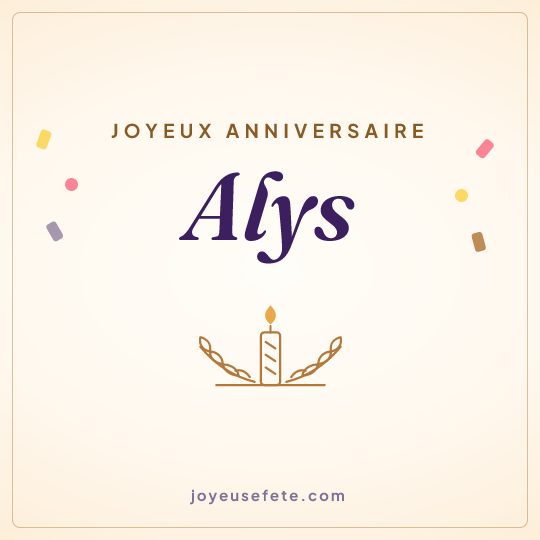 Image carrée « Joyeux anniversaire Alys » pour WhatsApp