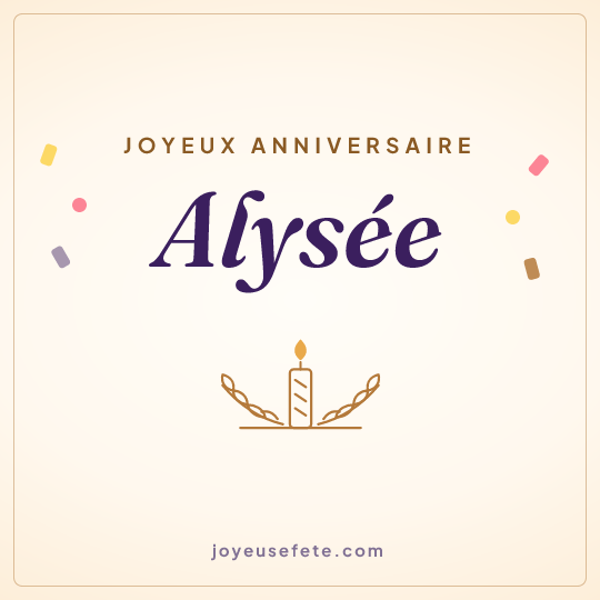 Image carrée « Joyeux anniversaire Alysée » pour WhatsApp