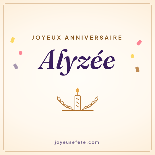 Image carrée « Joyeux anniversaire Alyzée » pour WhatsApp