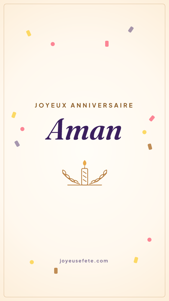 Image « Joyeux anniversaire Aman » au format story