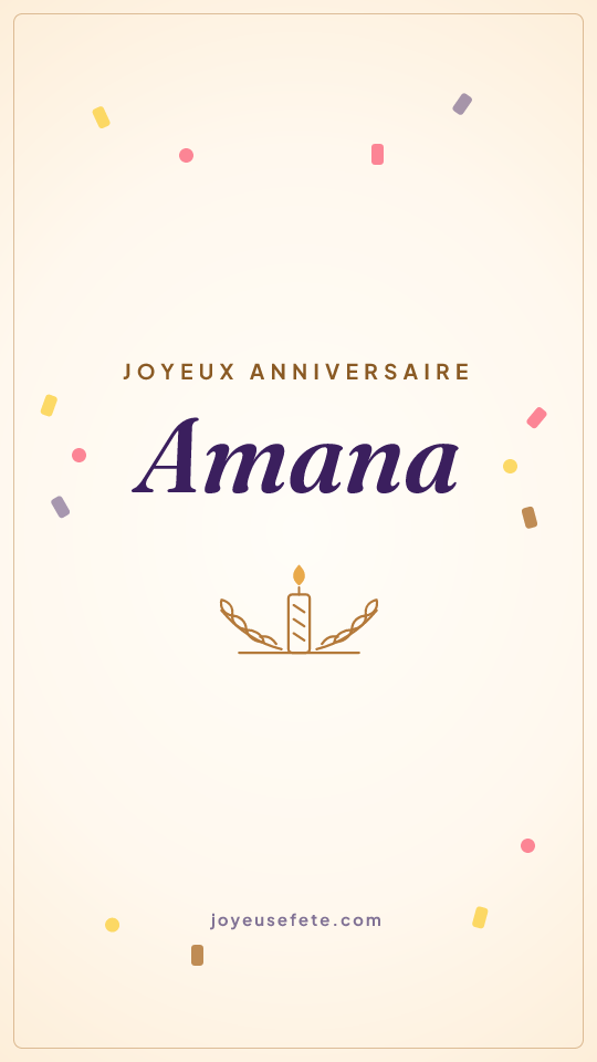 Image « Joyeux anniversaire Amana » au format story