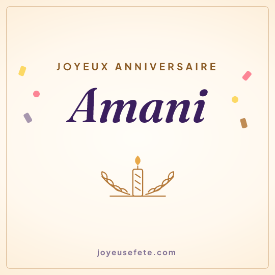 Image carrée « Joyeux anniversaire Amani » pour WhatsApp