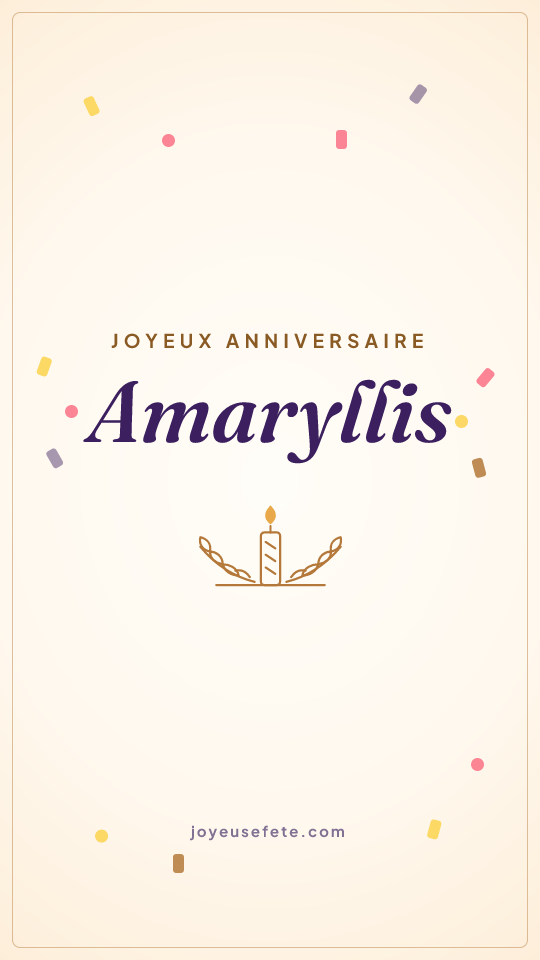 Image « Joyeux anniversaire Amaryllis » au format story