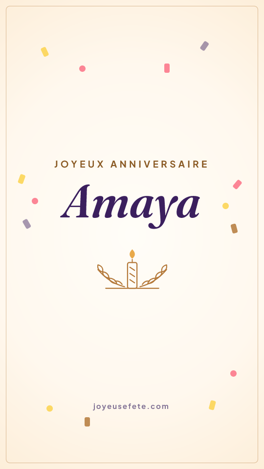 Image « Joyeux anniversaire Amaya » au format story