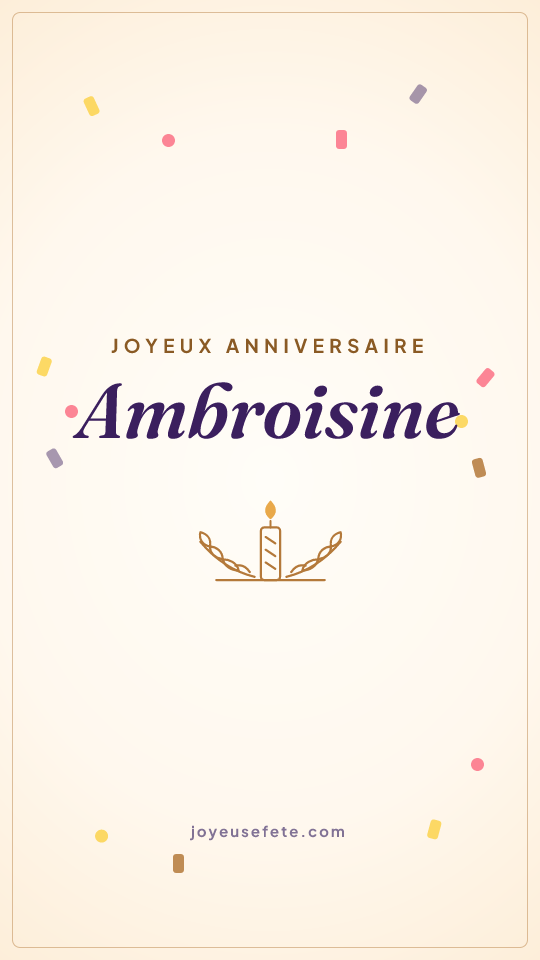 Image « Joyeux anniversaire Ambroisine » au format story