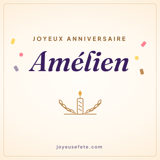 Image carrée « Joyeux anniversaire Amélien » pour WhatsApp