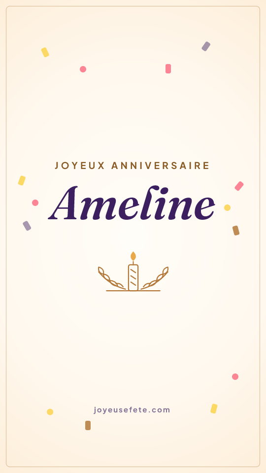 Image « Joyeux anniversaire Ameline » au format story