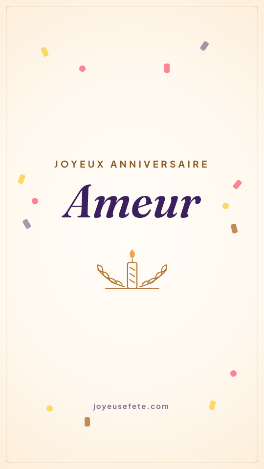 Image « Joyeux anniversaire Ameur » au format story