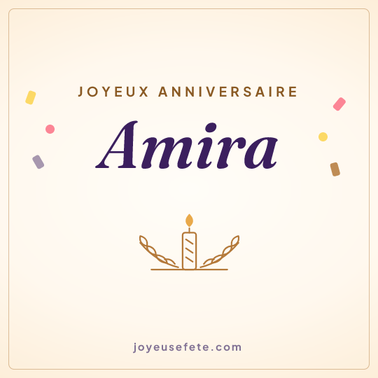 Image carrée « Joyeux anniversaire Amira » pour WhatsApp