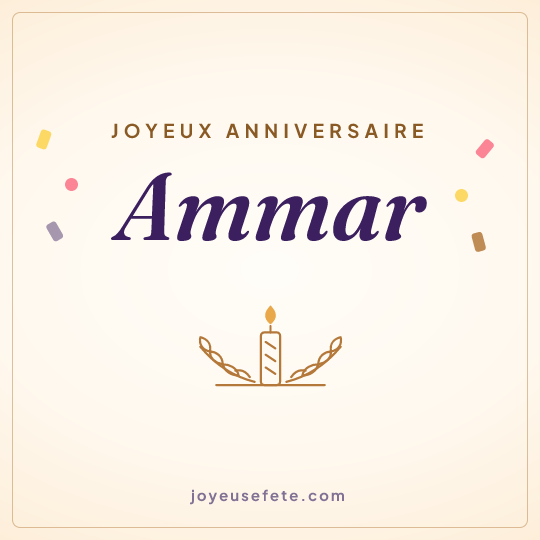 Image carrée « Joyeux anniversaire Ammar » pour WhatsApp