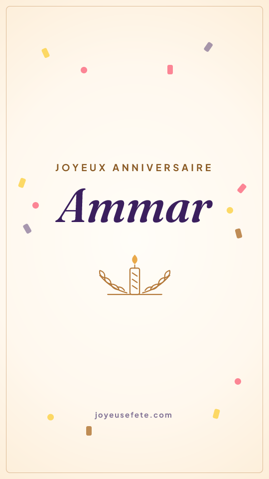 Image « Joyeux anniversaire Ammar » au format story