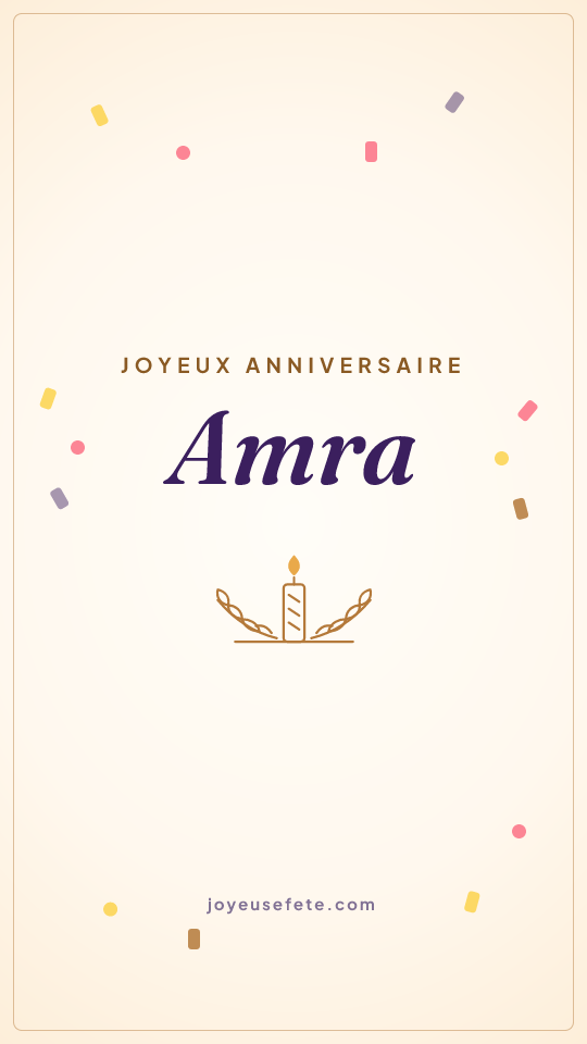 Image « Joyeux anniversaire Amra » au format story