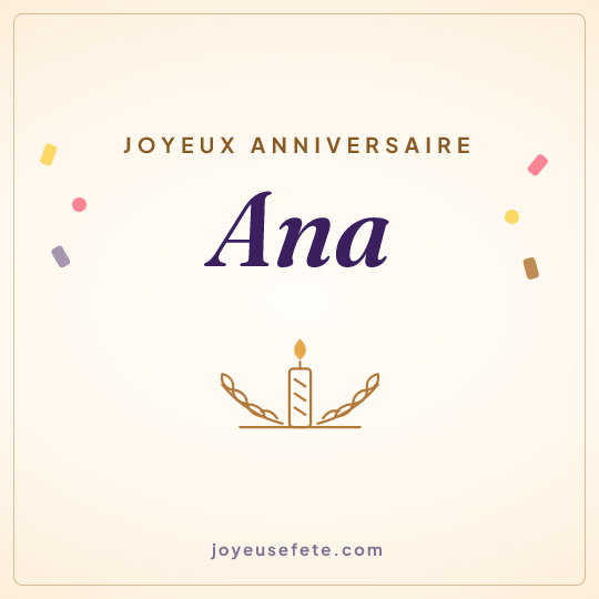 Image carrée « Joyeux anniversaire Ana » pour WhatsApp