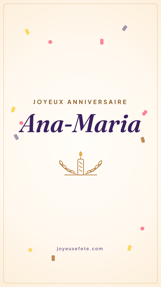 Image « Joyeux anniversaire Ana-Maria » au format story