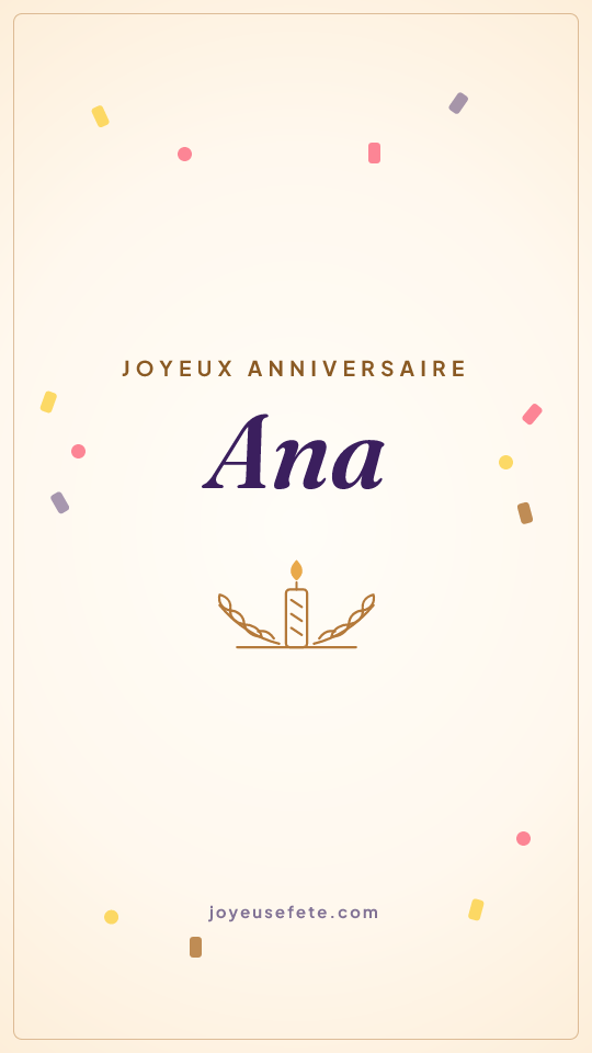 Image « Joyeux anniversaire Ana » au format story
