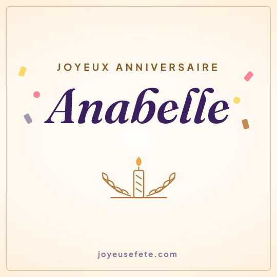 Image carrée « Joyeux anniversaire Anabelle » pour WhatsApp