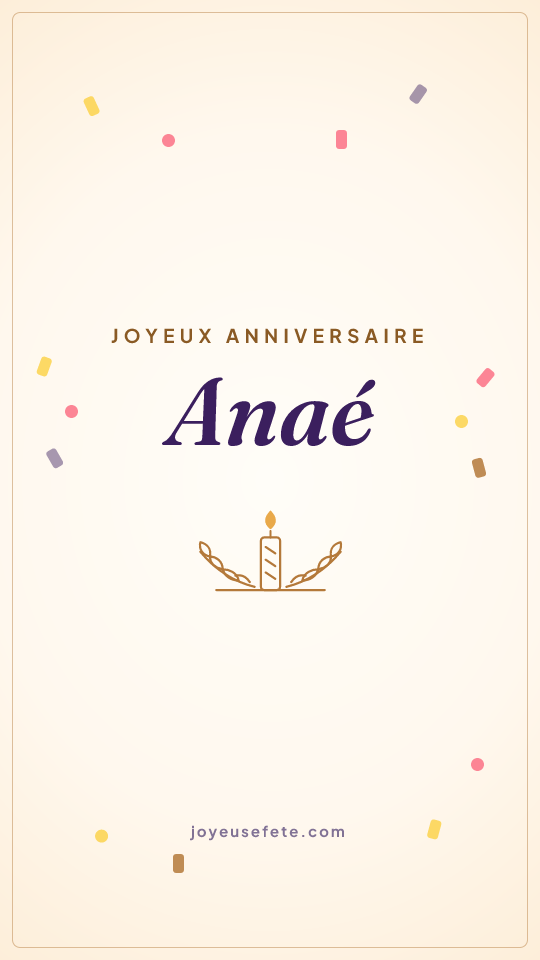 Image « Joyeux anniversaire Anaé » au format story