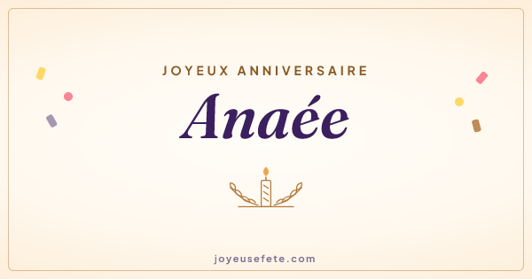 Image « Joyeux anniversaire Anaée » au format large