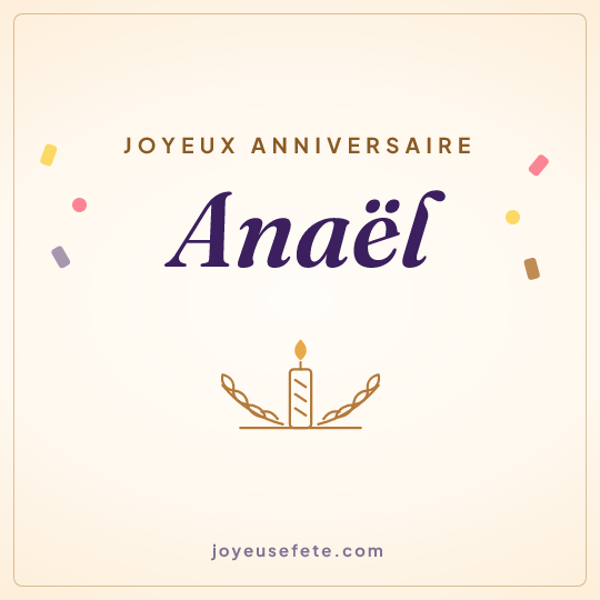 Image carrée « Joyeux anniversaire Anaël » pour WhatsApp