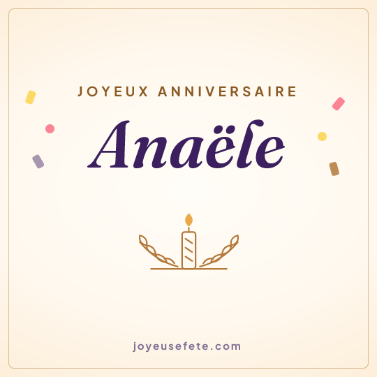 Image carrée « Joyeux anniversaire Anaële » pour WhatsApp