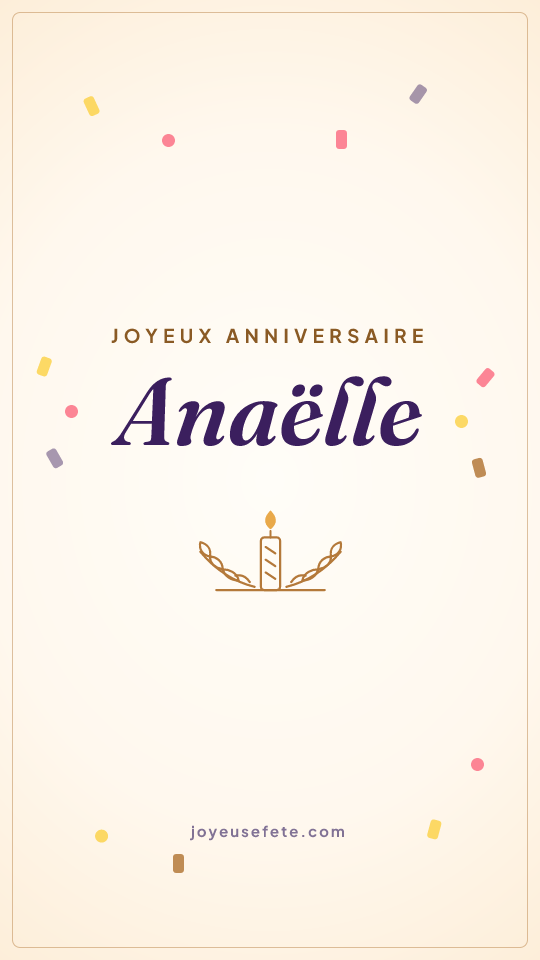 Image « Joyeux anniversaire Anaëlle » au format story