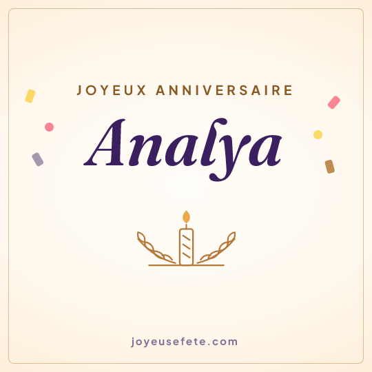 Image carrée « Joyeux anniversaire Analya » pour WhatsApp