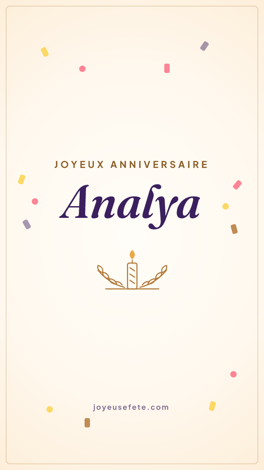 Image « Joyeux anniversaire Analya » au format story