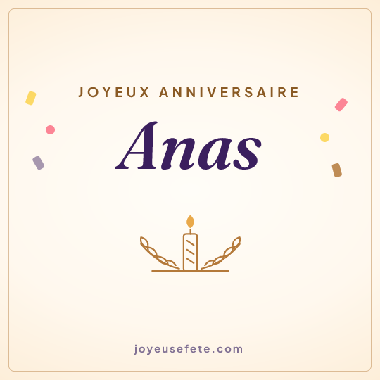Image carrée « Joyeux anniversaire Anas » pour WhatsApp