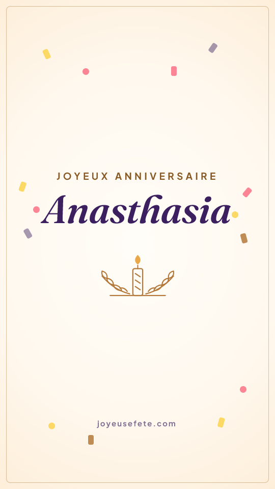 Image « Joyeux anniversaire Anasthasia » au format story