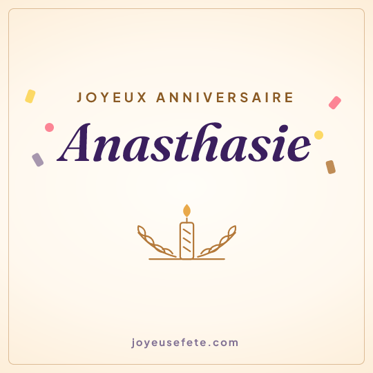 Image carrée « Joyeux anniversaire Anasthasie » pour WhatsApp