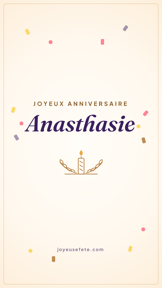 Image « Joyeux anniversaire Anasthasie » au format story