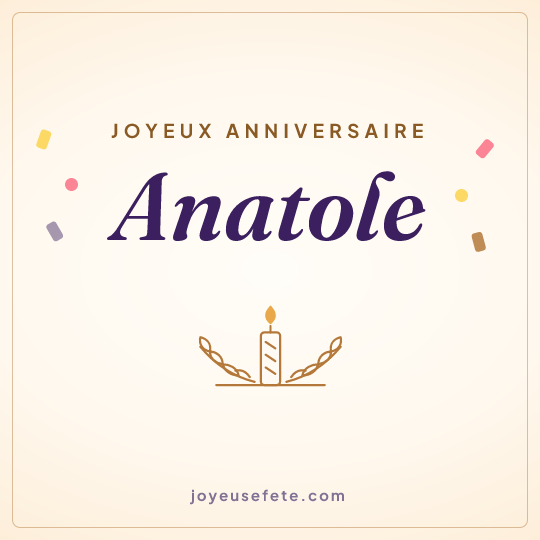 Image carrée « Joyeux anniversaire Anatole » pour WhatsApp