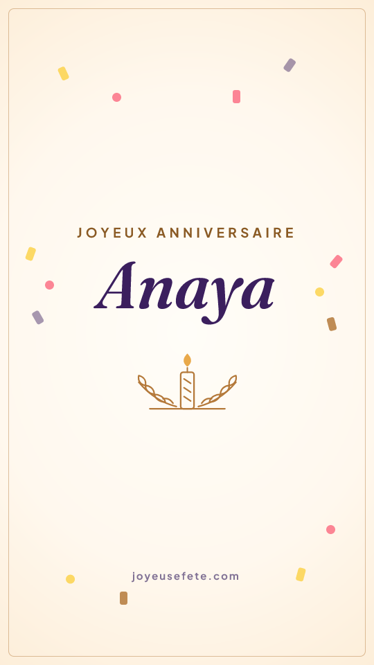 Image « Joyeux anniversaire Anaya » au format story