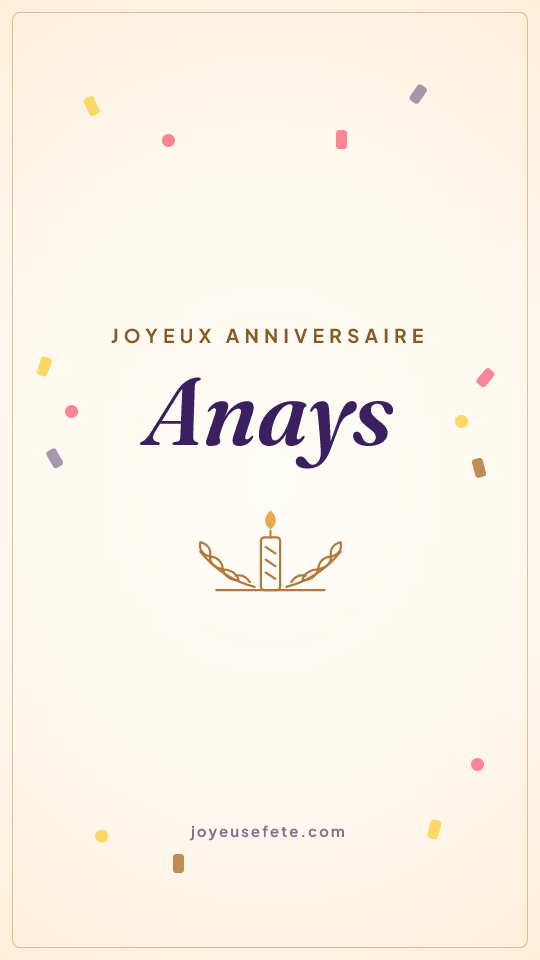 Image « Joyeux anniversaire Anays » au format story