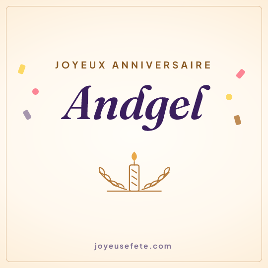 Image carrée « Joyeux anniversaire Andgel » pour WhatsApp