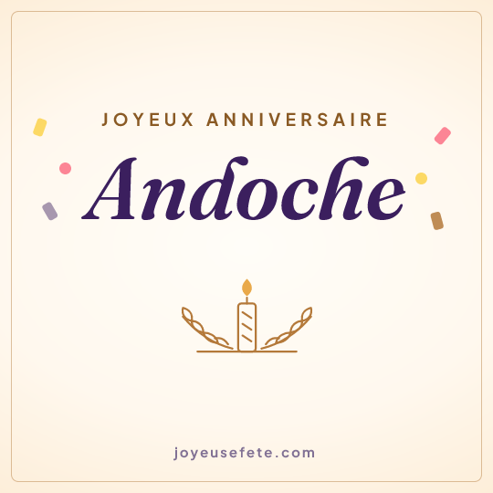 Image carrée « Joyeux anniversaire Andoche » pour WhatsApp