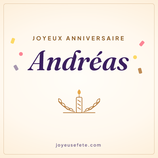 Image carrée « Joyeux anniversaire Andréas » pour WhatsApp