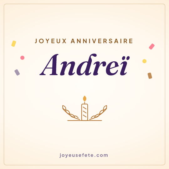 Image carrée « Joyeux anniversaire Andreï » pour WhatsApp