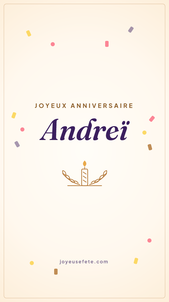Image « Joyeux anniversaire Andreï » au format story