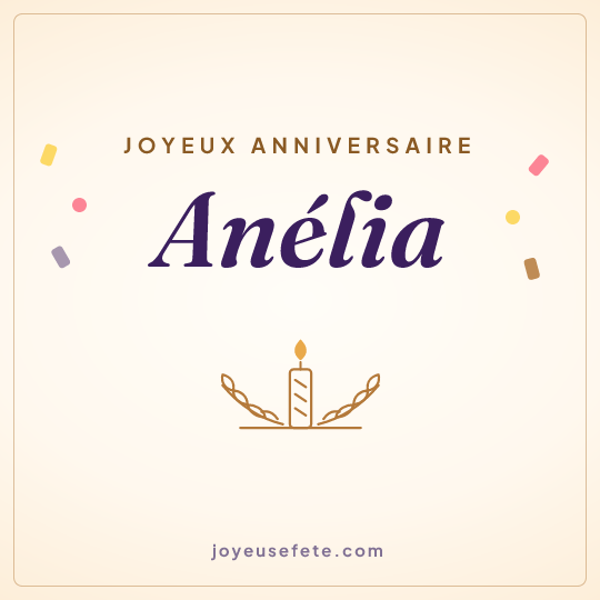 Image carrée « Joyeux anniversaire Anélia » pour WhatsApp
