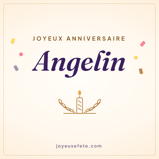 Image carrée « Joyeux anniversaire Angelin » pour WhatsApp