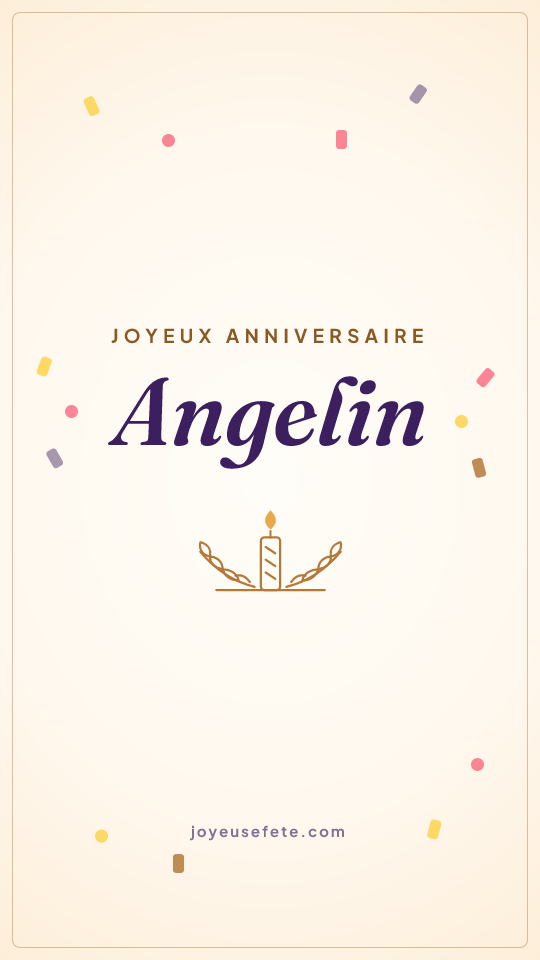 Image « Joyeux anniversaire Angelin » au format story