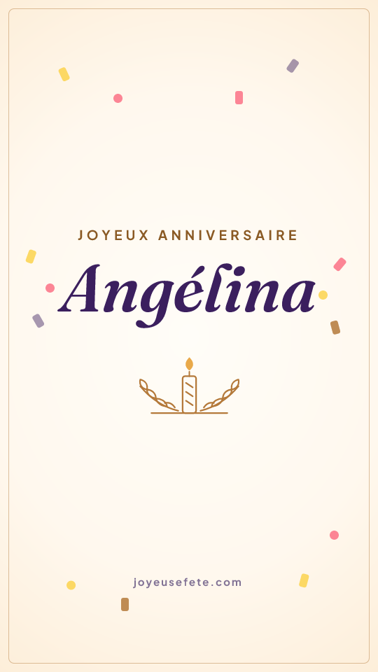 Image « Joyeux anniversaire Angélina » au format story