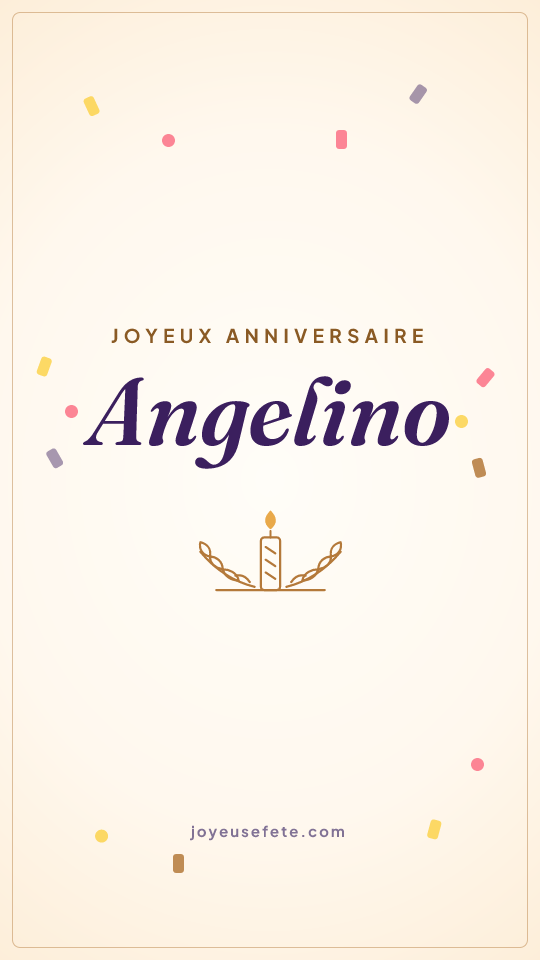 Image « Joyeux anniversaire Angelino » au format story