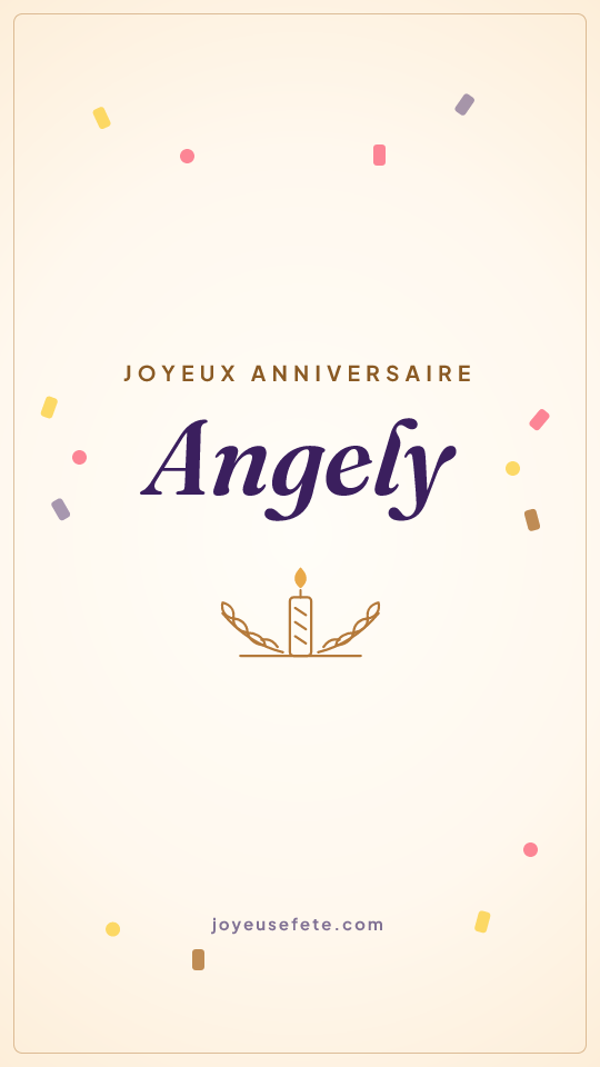 Image « Joyeux anniversaire Angely » au format story
