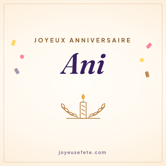 Image carrée « Joyeux anniversaire Ani » pour WhatsApp