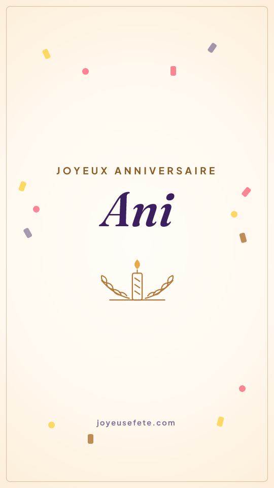 Image « Joyeux anniversaire Ani » au format story
