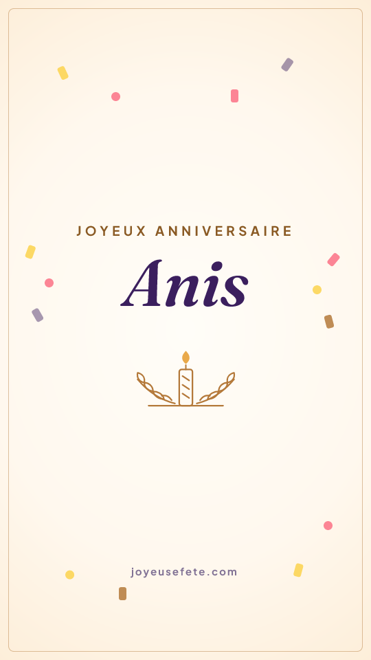 Image « Joyeux anniversaire Anis » au format story