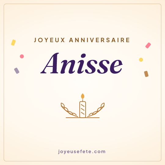 Image carrée « Joyeux anniversaire Anisse » pour WhatsApp
