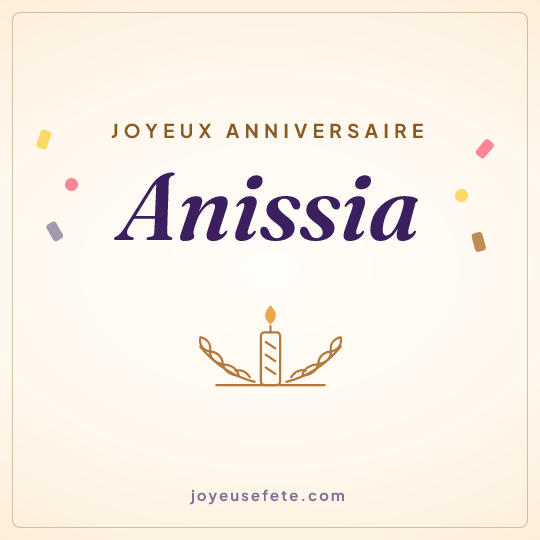 Image carrée « Joyeux anniversaire Anissia » pour WhatsApp